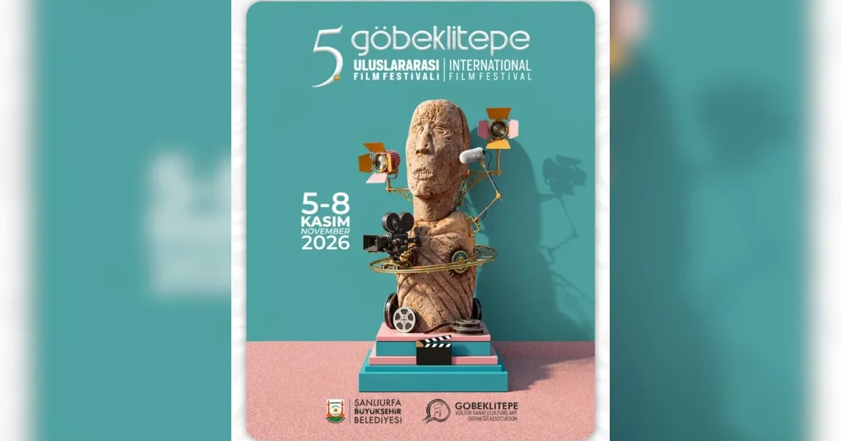 5. Göbeklitepe Uluslararası Film Festivali 5 Kasım’da başlıyor